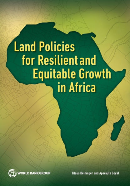 Land Policies for Resilient and Equitable Growth in Africa