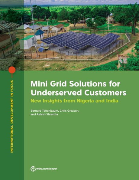 Mini Grid Solutions for Underserved Customers: New Insights from Nigeria and India
