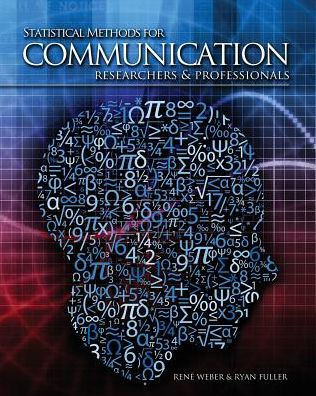 Statistical Methods for Communication Researchers and Professionals / Edition 1