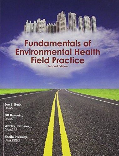 Fundamentals of Environmental Health Field Practice / Edition 2