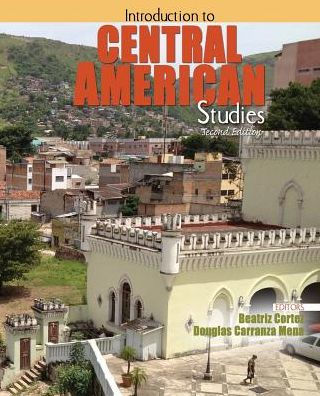 Introduction to Central American Studies / Edition 2