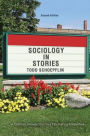 Sociology in Stories: A Creative Introduction to a Fascinating Perspective