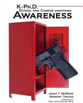 K-PhD School and Campus Shootings Awareness / Edition 1