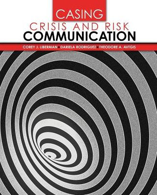 Casing Crisis and Risk Communication / Edition 1