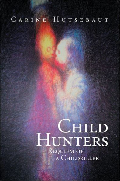 Child Hunters: Requiem of a Childkiller