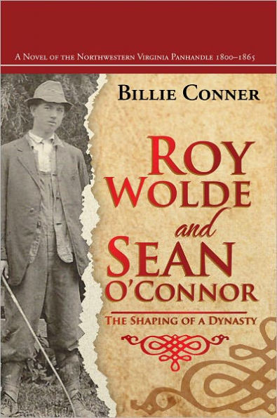Roy Wolde and Sean O'Connor: The Shaping of a Dynasty