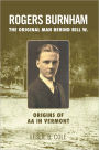 Rogers Burnham: The Original Man Behind Bill W.