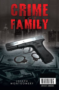 Title: Crime and Family, Author: Joseph Montgomery