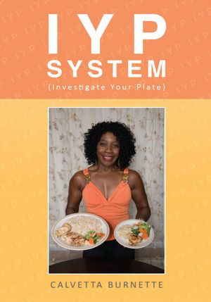 IYP System (Investigate Your Plate)