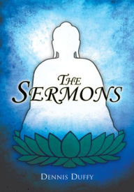 Title: The Sermons, Author: Dennis Duffy