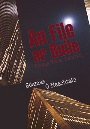 An File ar Buile: Poems From America