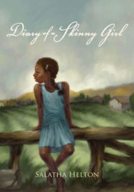 Title: Diary of a Skinny Girl, Author: Salatha Helton