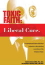 Toxic Faith - Liberal Cure