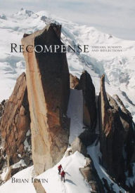 Title: Recompense: Streams, Summits and Reflections, Author: Brian Irwin