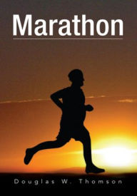 Title: Marathon, Author: Douglas W. Thomson