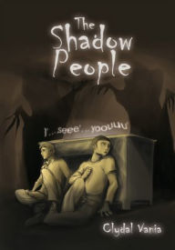Title: The Shadow People: I'... seee'... yoouuu', Author: Clydal Vania