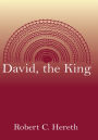 David, the King