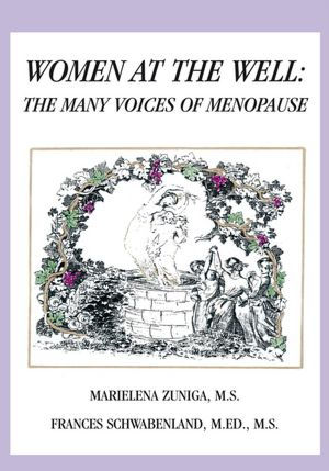 Women at the Well: The Many Voices of Menopause