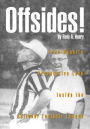 Offsides!: Fred Wyant's Provocative Look Inside the National Football League