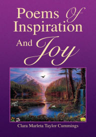 Title: Poems Of Inspiration And Joy, Author: Clara Marleta Taylor Cummings