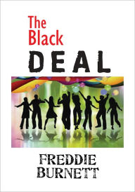 Title: The Black Deal, Author: Freddie Burnett