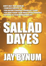 Title: Sallad Dayes, Author: Jay Bynum