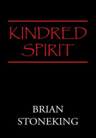 Title: Kindred Spirit, Author: Brian Stoneking