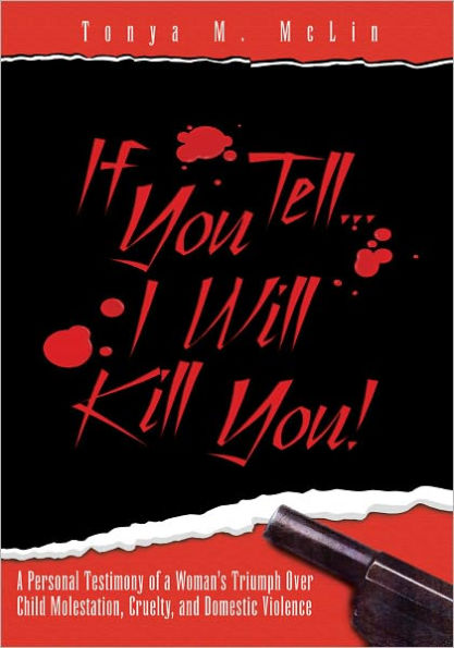 If You Tell...I'll Kill You!