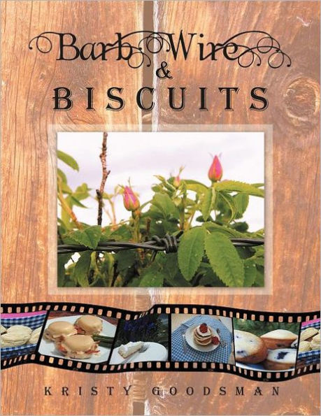 Barb Wire and Biscuits