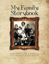 Title: My Family Storybook, Author: Gwendolyn Leavell