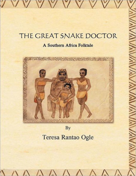 The Great Snake Doctor: A Southern Africa Folktale