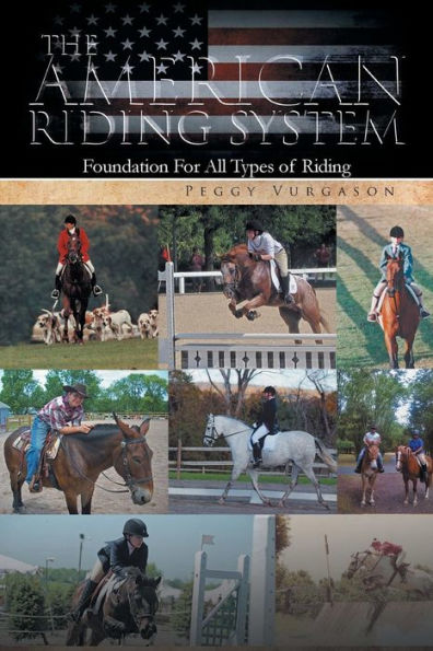 The American Riding System: Foundation For All Types of