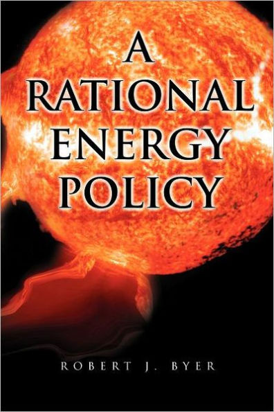 A Rational Energy Policy