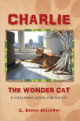 CHARLIE, THE WONDER CAT: A children's novel for adults