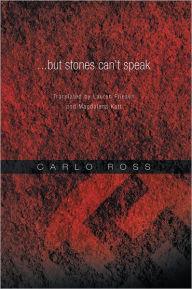 Title: ...but stones can't speak: Translated by Lauren Friesen and Magdalena Katt, Author: Lauren Friesen