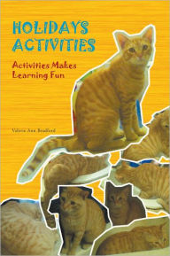 Title: HOLIDAYS ACTIVITIES: Activities Makes Learning Fun, Author: Valerie Ann Bradford