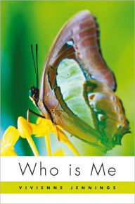 Title: Who is Me, Author: Vivienne Jennings