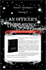 Title: An Officer's Love Story Volume II, Author: David T Hardison