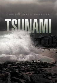 Title: Tsunami, Author: Chris Ronald Barbosa