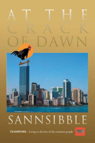 Title: At the Crack of Dawn, Author: Sannsibble