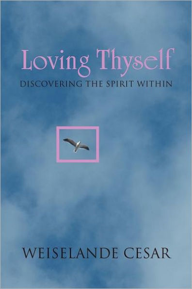 Loving Thyself: Discovering the Spirit Within