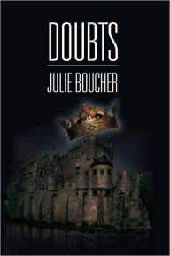 Title: Doubts, Author: Julie Boucher