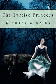 Title: The Furtive Princess, Author: Cathryn Simpson