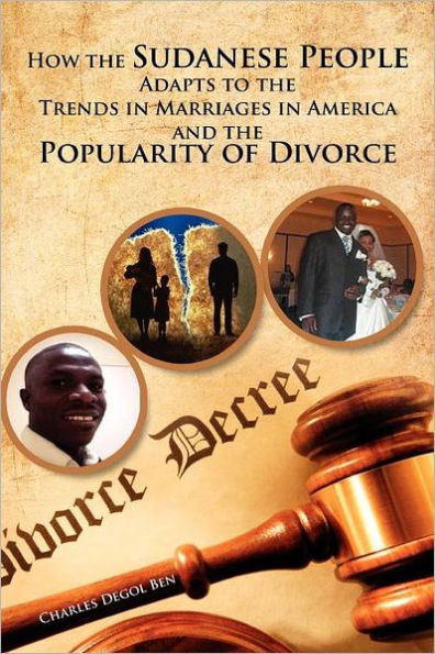 How The Sudanese People Adapt To Trends Marriages America And Popularity Of Divorce