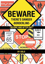 Title: Beware There's Danger-Borderline, Author: Solo