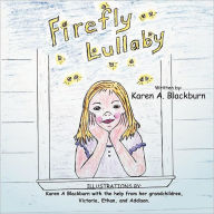 Title: Firefly Lullaby, Author: Karen A. Blackburn