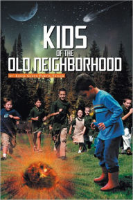 Title: KIDS OF THE OLD NEIGHBORHOOD, Author: Linda Glenn Purvis-Taylor