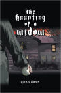 The Haunting of a Widow