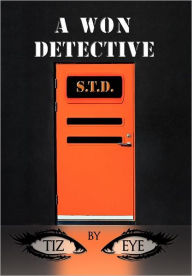 Title: A Won Detective, Author: Tiz Eye