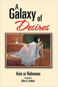 Title: A Galaxy of Desires, Author: Rahmaan
